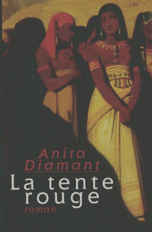 Livrenpoche : La tente rouge - Anita Diamant - Livre
