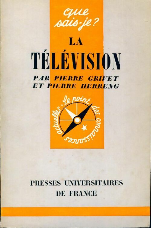 Livrenpoche : La télévision - Pierre Grivet, Pierre Herreng - Livre