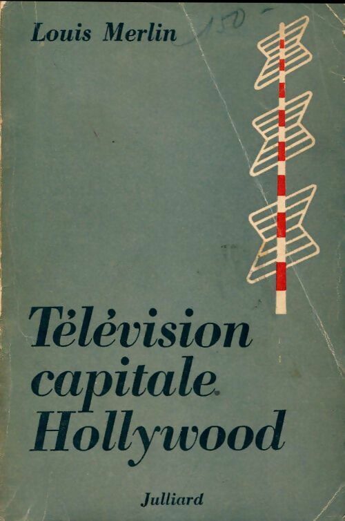Livrenpoche : Télévision capitale Hollywood - Louis Merlin - Livre