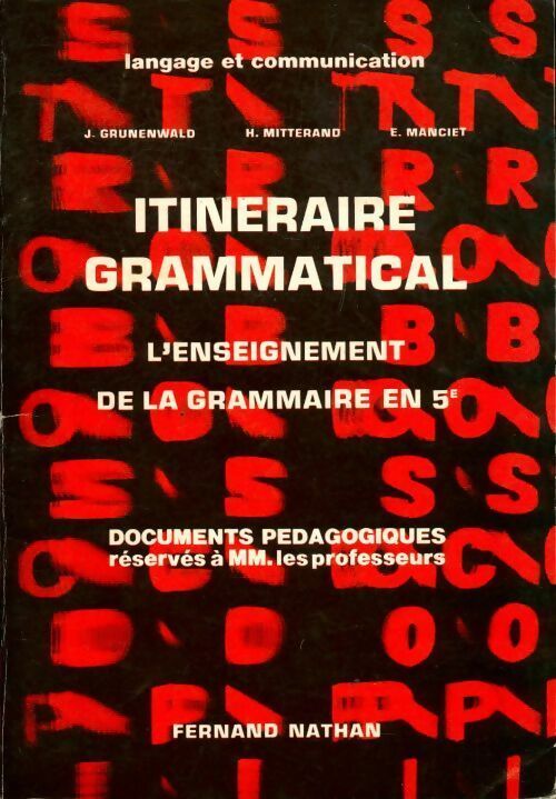 Livrenpoche : Itinéraire grammatical. L'enseignement de la grammaire en 5e - Collectif - Livre