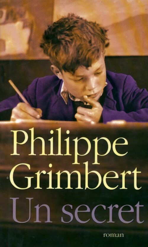 Livrenpoche : Un secret - Philippe Grimbert - Livre