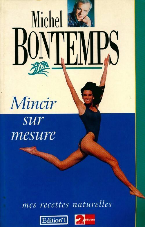 Mincir sur mesure - Michel Bontemps -  Editions 1 GF - Livre