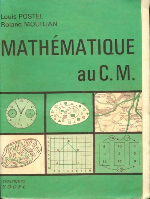 Livrenpoche : Mathématique au CM - Louis Postel, Roland Mourjan - Livre