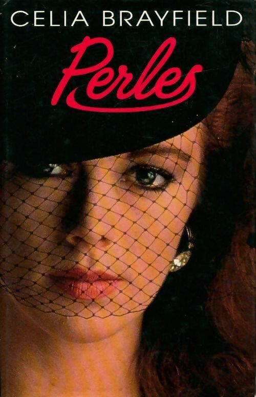 Perles - Celia Brayfield -  France Loisirs GF - Livre