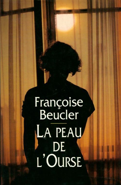 Livrenpoche : La peau de l'ourse - Françoise Beucler - Livre