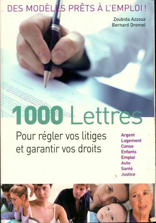 Livrenpoche : 1000 lettres pour régler vos litiges et garantir vos droits - Zoubida Azzouz, Bernard Dromel - Livre