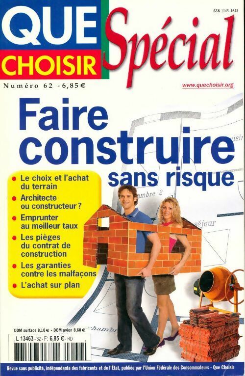 Livrenpoche : Que choisir Spécial n°62 : Faire construire sans risque - Collectif - Livre