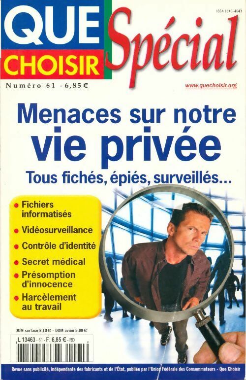 Livrenpoche : Que choisir Spécial n°61 : Menaces sur votre vie privée - Collectif - Livre