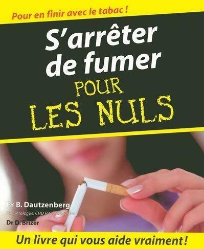 Livrenpoche : S'arrêter de fumer pour les nuls - D. Brizer - Livre