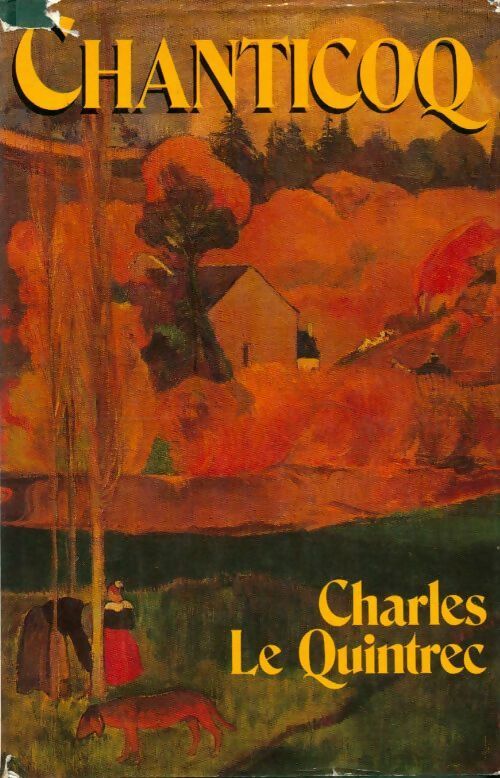Livrenpoche : Chanticoq - Charles Le Quintrec - Livre