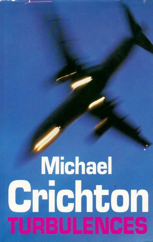Livrenpoche : Turbulences - Michael Crichton - Livre