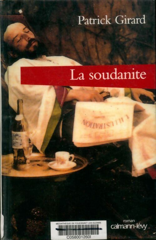 Livrenpoche : La soudanite - Patrick Girard - Livre