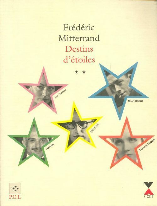 Livrenpoche : Destins d'étoiles Tome II - Frédéric Mitterrand - Livre