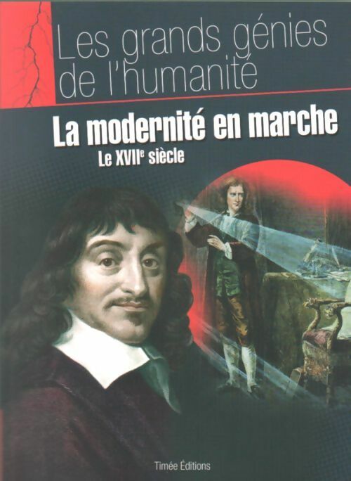 Livrenpoche : La modernité en marche, le XVIIè siècle - Collectif - Livre