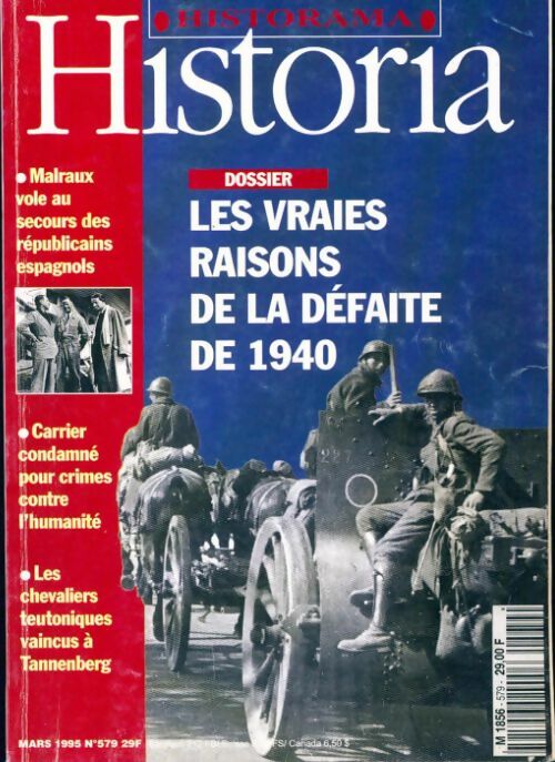 Livrenpoche : Historia n°579 : Les vraies raisons de la défaite de 1940 - Collectif - Livre