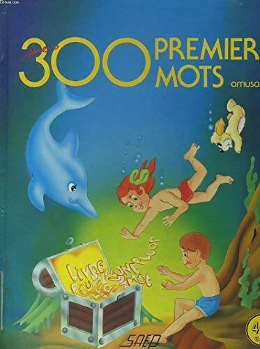 Livrenpoche : Mes 300 premiers mots amusants - Olivier Tocanne - Livre