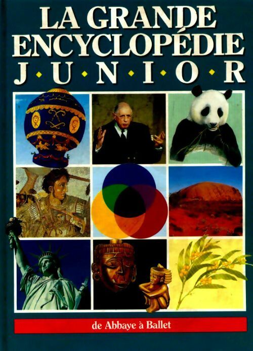 Livrenpoche : La grande encyclopédie junior Tome I : de abbaye à ballet - Collectif - Livre