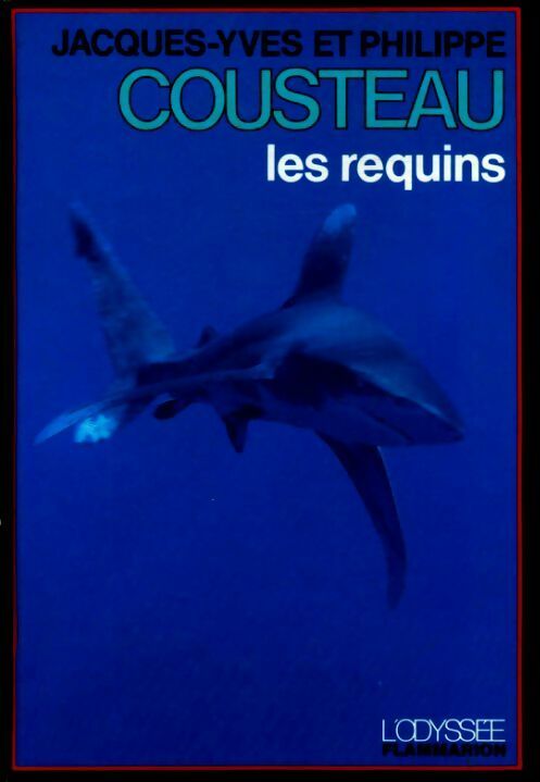 Livrenpoche : Les requins - Philippe Cousteau - Livre