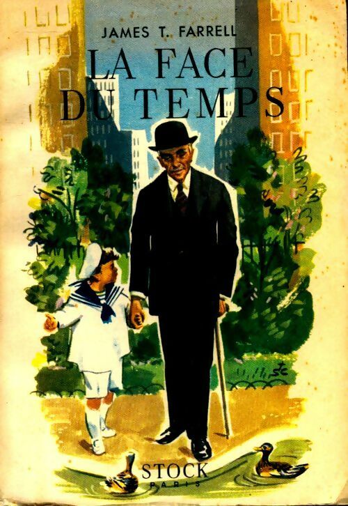 Livrenpoche : La face du temps - James T. Farrell - Livre