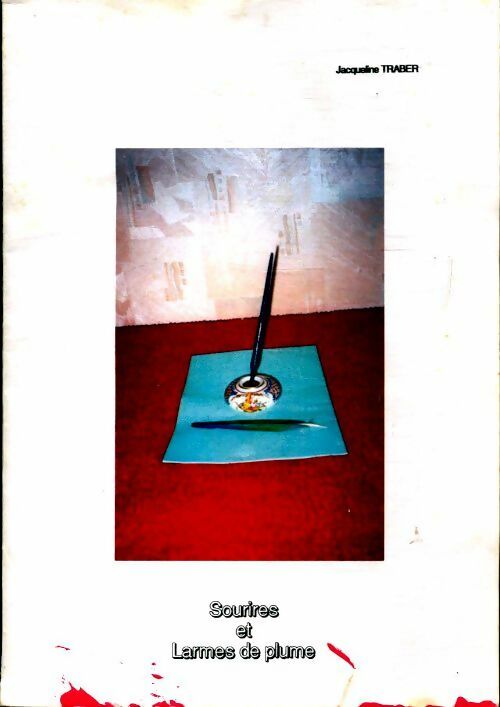 Livrenpoche : Sourires et larmes de plume - Jacqueline Traber - Livre