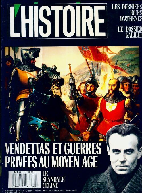 L'histoire n°116 : Vendettas et guerres privées au Moyen Age - Collectif -  L'histoire - Livre