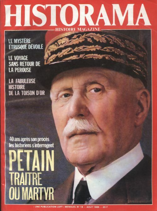 Historama n°18 : Pétain traitre ou martyr - Collectif -  Historama - Livre