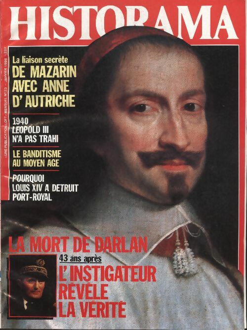 Livrenpoche : Historama n°23 : La mort de Darlan, 43 ans après l'instigateur révèle la vérité - Collectif - Livre