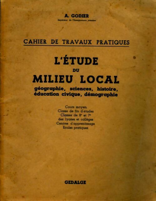 Livrenpoche : L'étude du milieu local cahier de TP - A. Godier - Livre