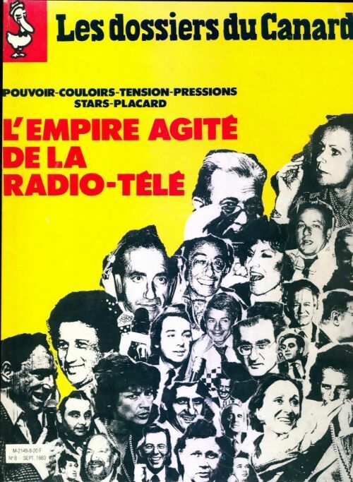 Livrenpoche : Les dossiers du canard enchaîné n°8 : L'empire agité de la radio-télé - Collectif - Livre
