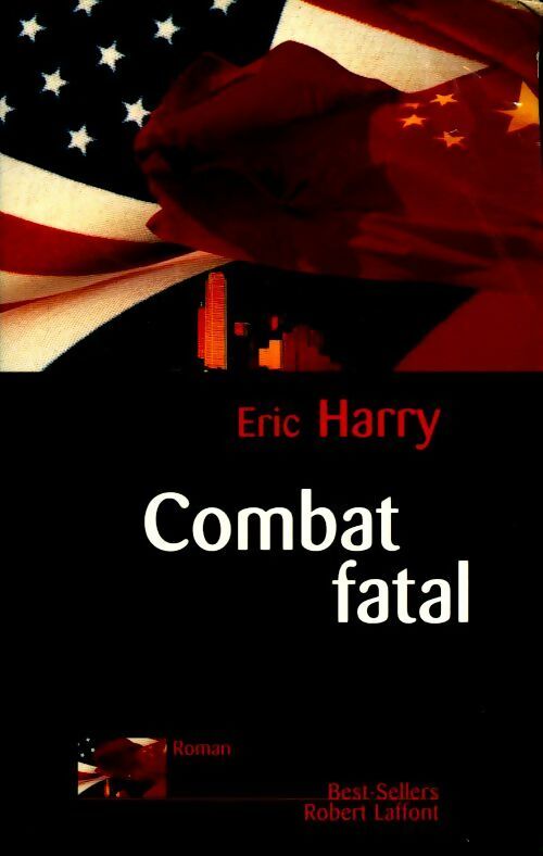 Livrenpoche : Combat fatal - Eric Harry - Livre