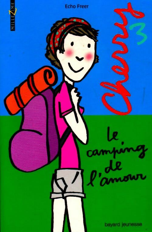 Livrenpoche : Cherry Tome III : Le camping de l'amour - Echo Freer - Livre