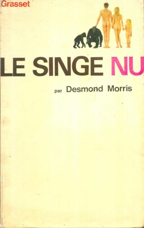 Livrenpoche : Le singe nu - Desmond Morris - Livre