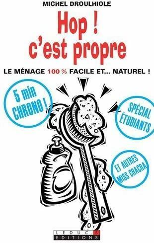 Hop ! c'est propre - Michel Droullhiole - Livre