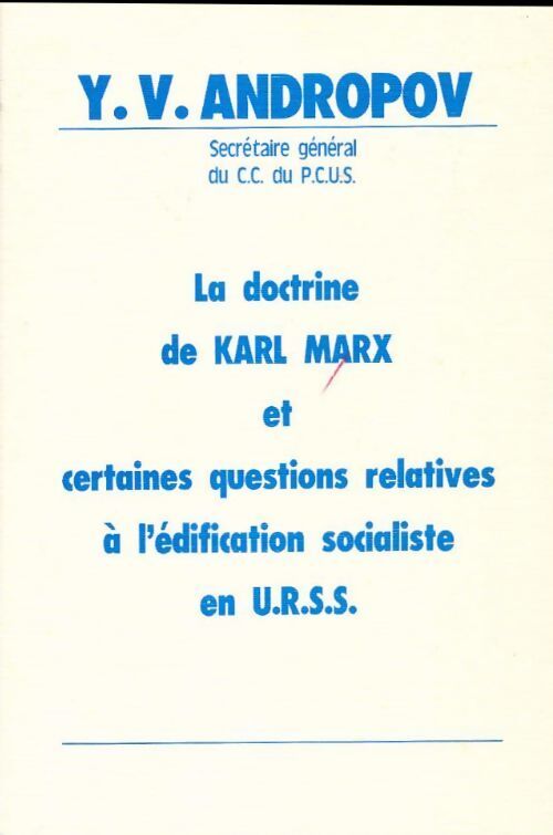 Livrenpoche : La doctrine de Karl Marx - Y.V. Andropov - Livre