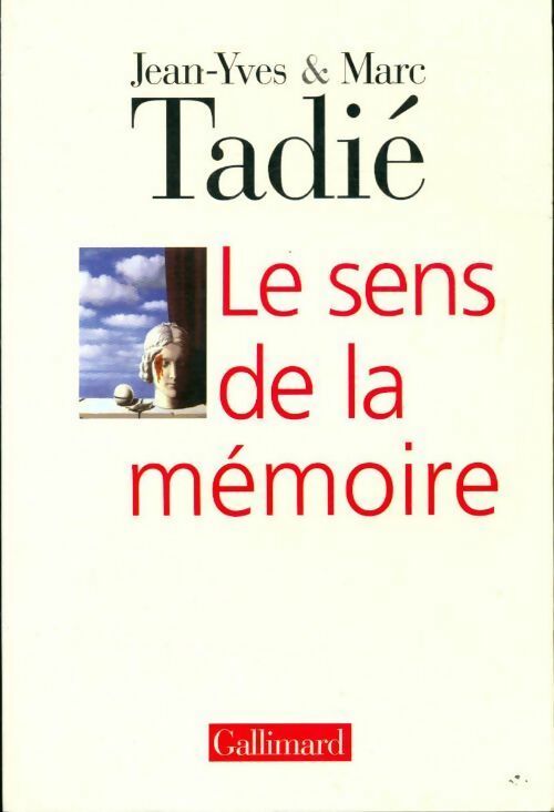 Livrenpoche : Le sens de la mémoire - Marc Tadié - Livre