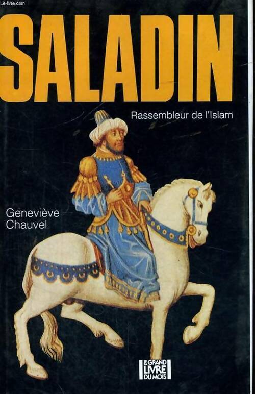 Livrenpoche : Saladin, rassembleur de l'islam - Geneviève Chauvel - Livre