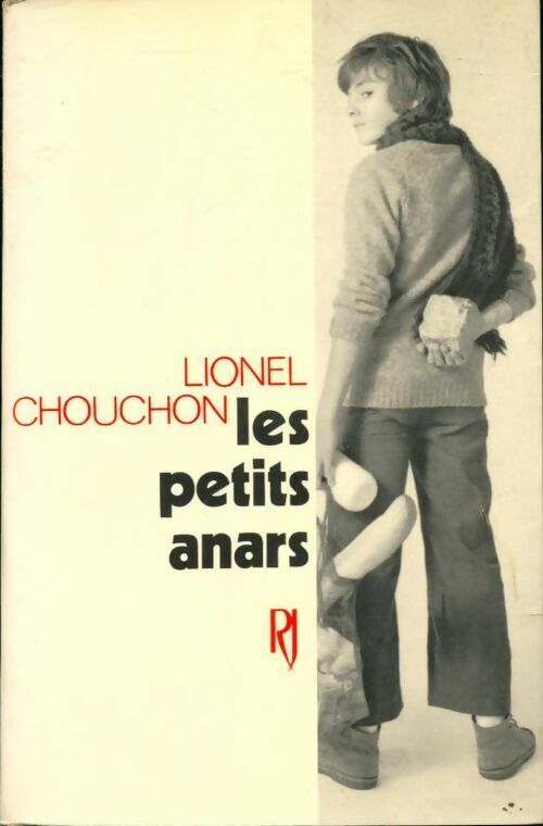 Livrenpoche : Les petits anars - Lionel Chouchon - Livre