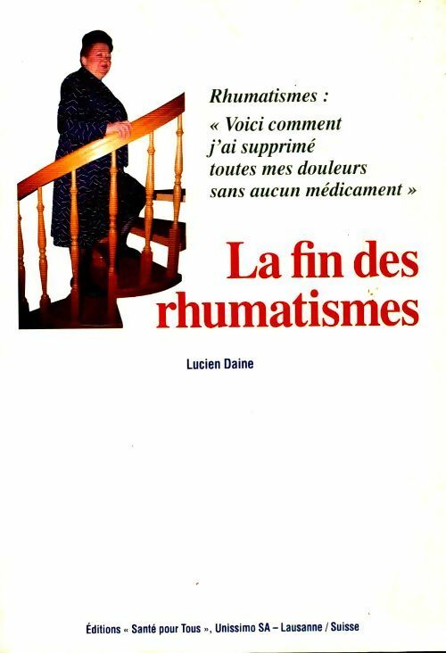 Livrenpoche : La fin des rhumatismes - Lucien Daine - Livre