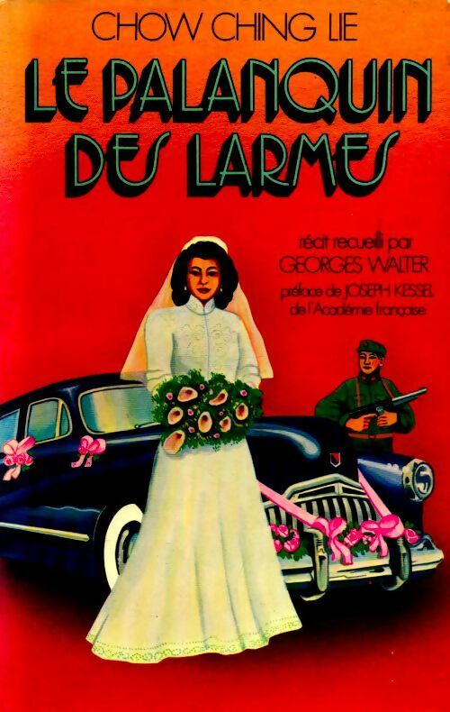 Livrenpoche : Le palanquin des larmes - Chow Ching Lie - Livre
