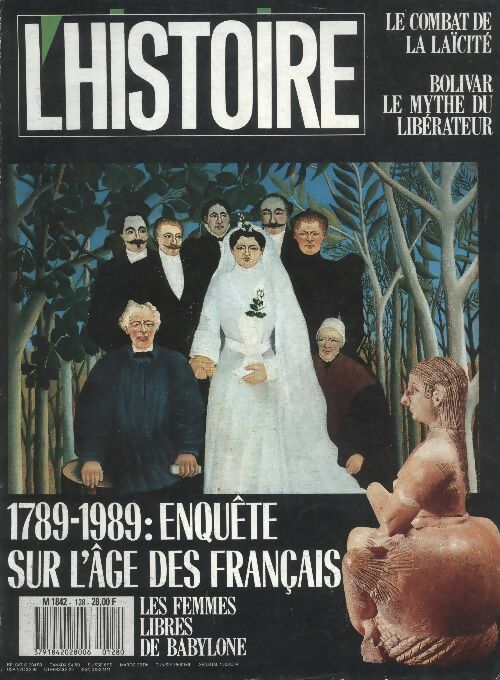 Livrenpoche : L'histoire n°128 : 1789-1989 : enquête sur l'âge des français - Collectif - Livre