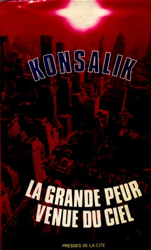 Livrenpoche : La grande peur venue du ciel - Heinz G. Konsalik - Livre