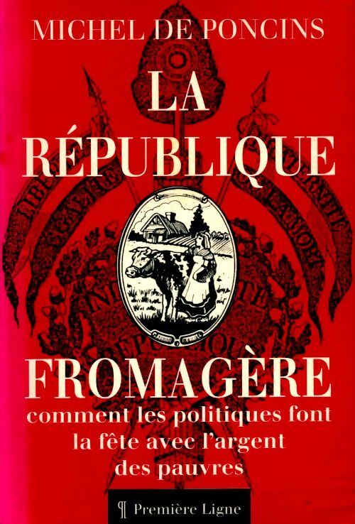 Livrenpoche : La république fromagère - Michel De Poncins - Livre