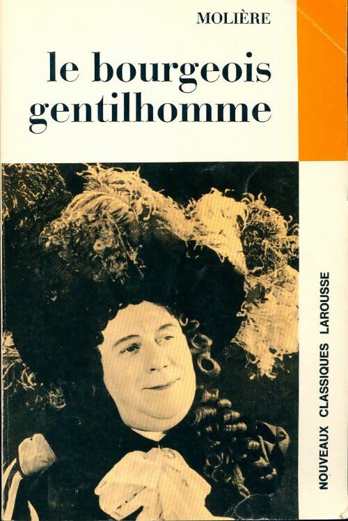 Livrenpoche : Le bourgeois gentilhomme - Molière, Y. Bomati - Livre