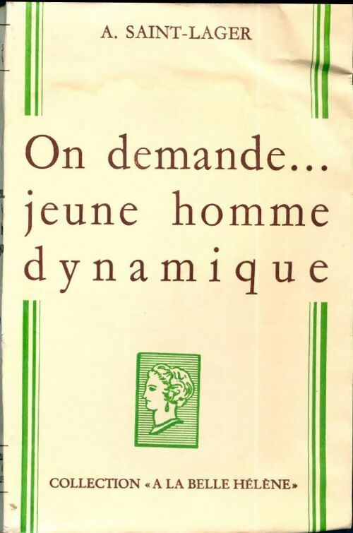 Livrenpoche : On demande... jeune homme dynamique - A. Saint-Lager - Livre