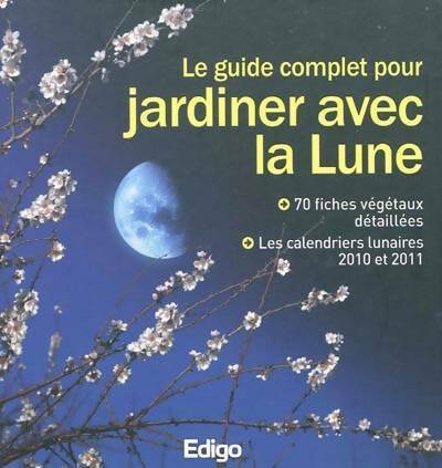 Livrenpoche : Le guide complet pour jardiner avec la lune : 70 fiches végétaux détaillées - Morgann Houriez - Livre
