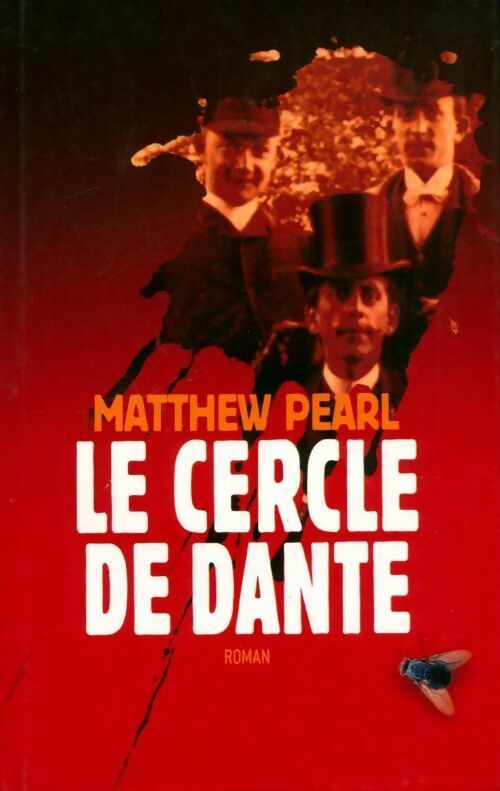 Livrenpoche : Le cercle de Dante - Matthew Pearl - Livre