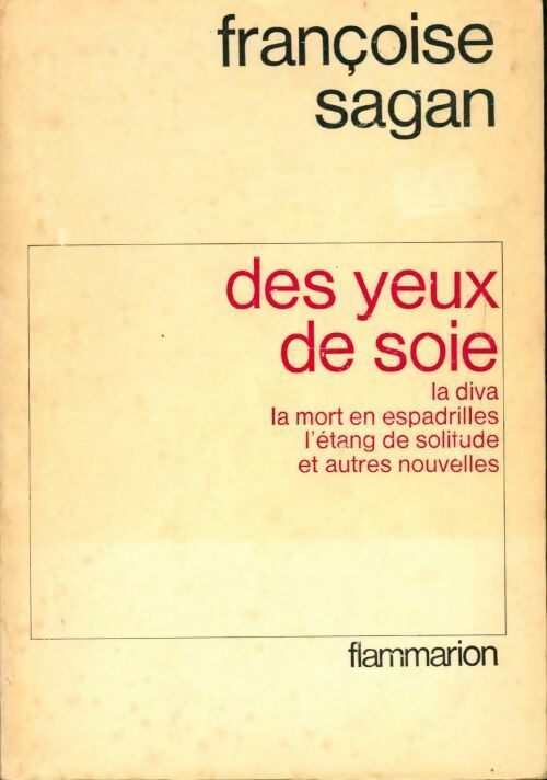 Livrenpoche : Des yeux de soie - Françoise Sagan - Livre