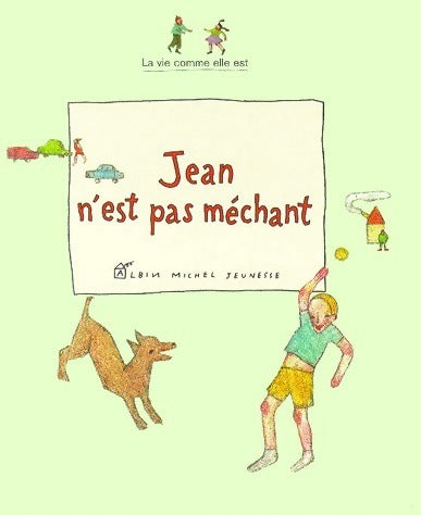 Livrenpoche : Jean n'est pas méchant - Clara Le Picard - Livre