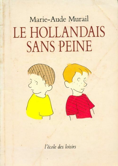 Livrenpoche : Le hollandais sans peine - Marie-Aude Murail - Livre