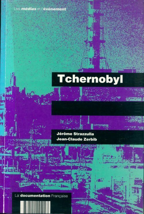 Livrenpoche : Tchernobyl - Jérôme Strazzula - Livre
